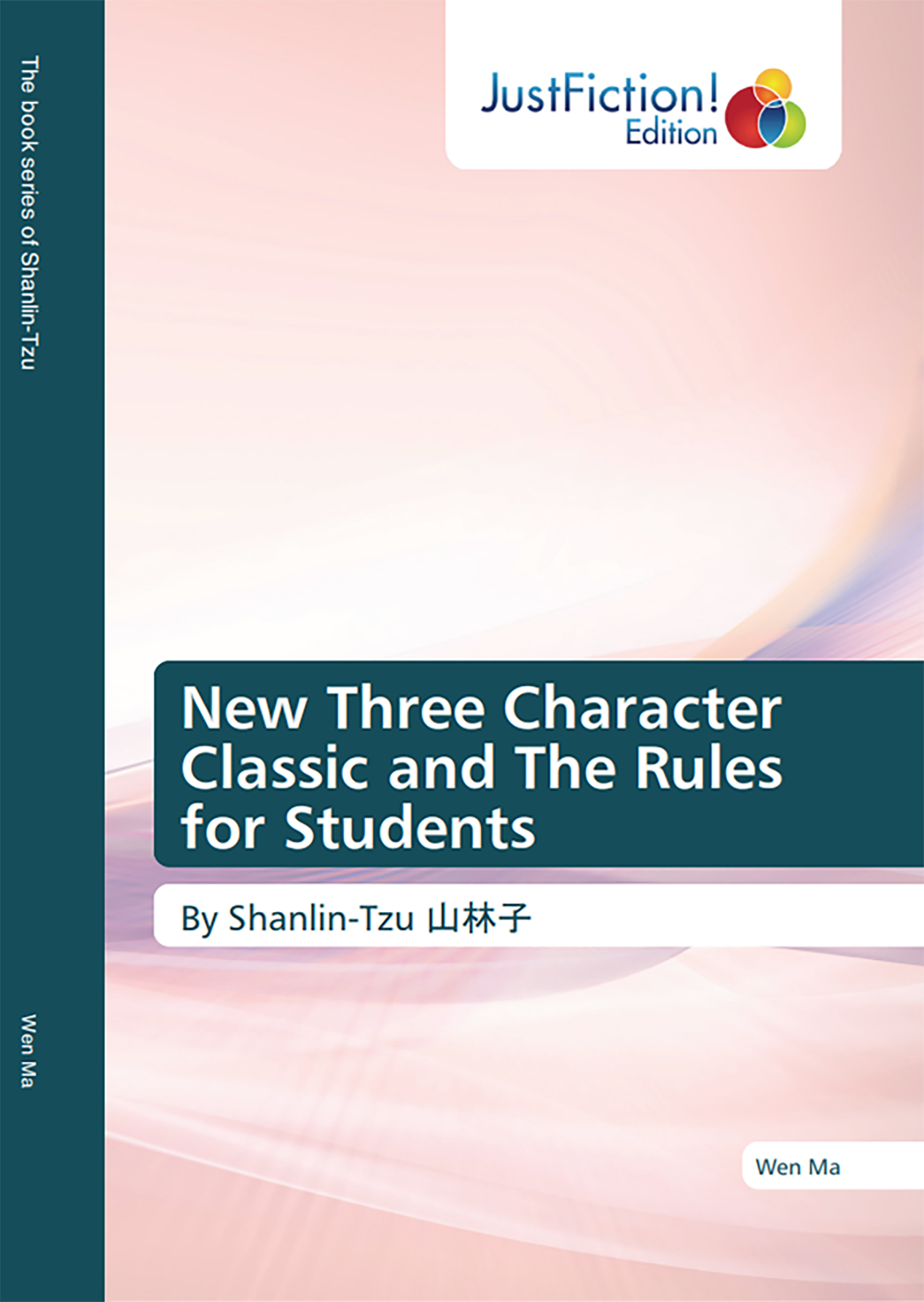 New Three Character Classic and The Rules for Students 新编三字经 弟子规