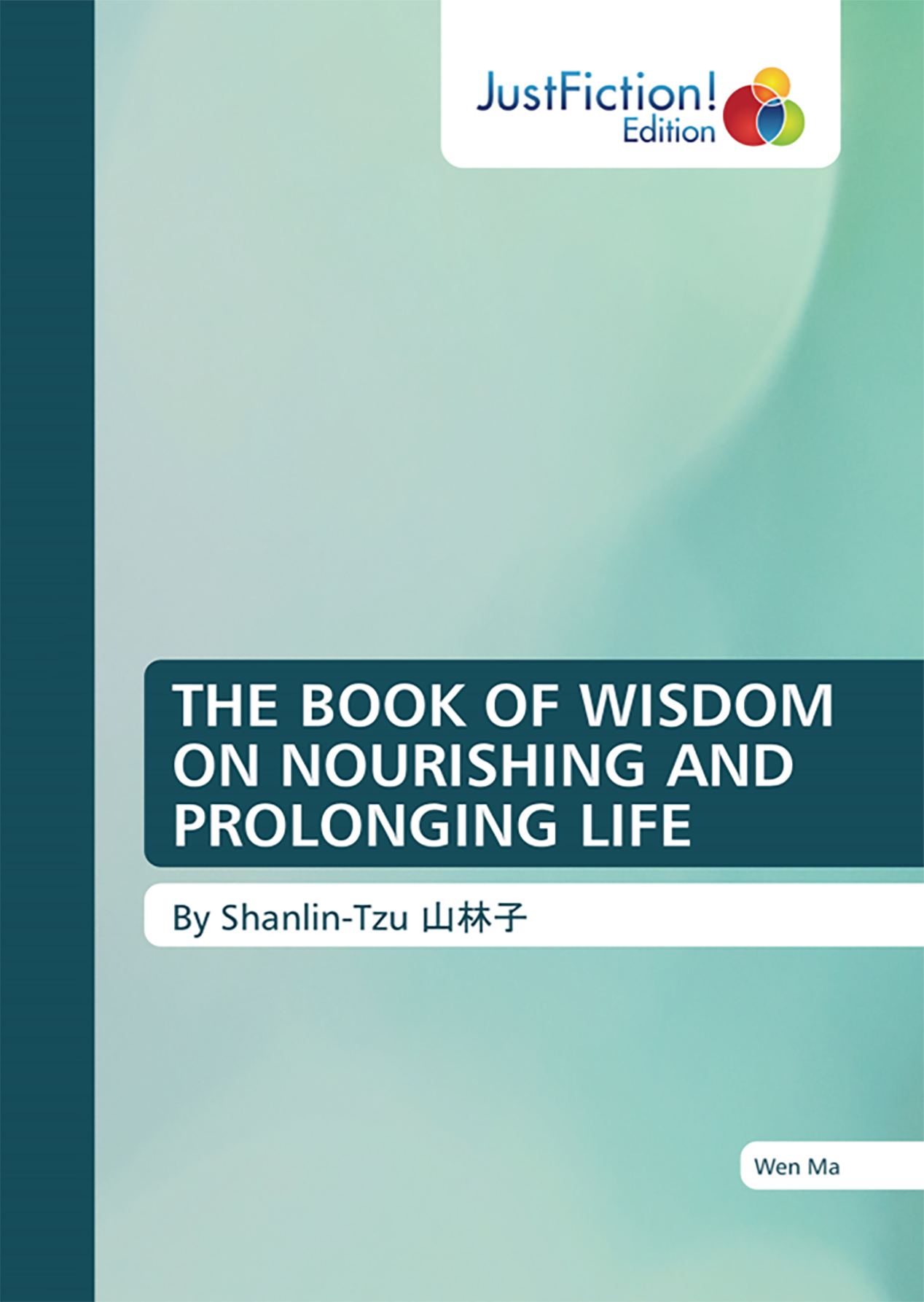 The Book of Wisdom on Nourishing and Prolonging Life 智慧养生书
